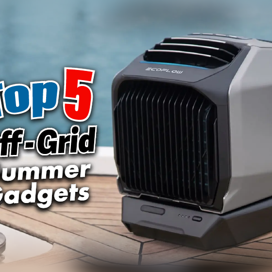 Top 5 Off-Grid Summer 2023 Gadgets
