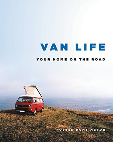 Van Life - your home on the road